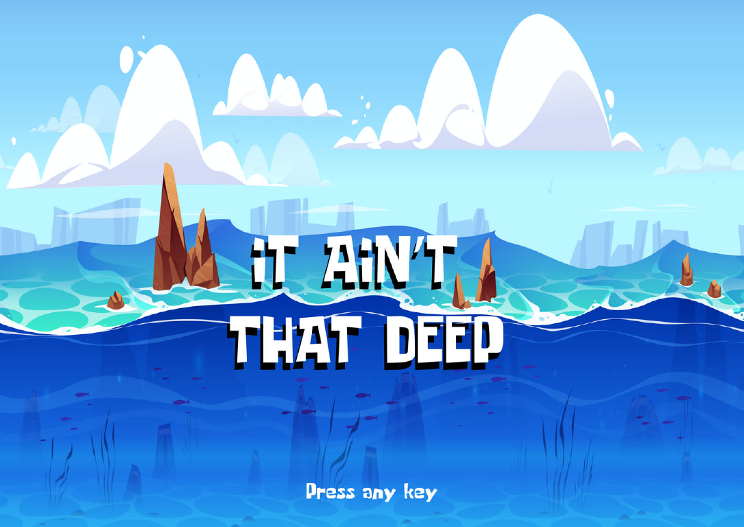 It Ain't That Deep title screen